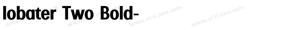 lobater Two Bold字体转换